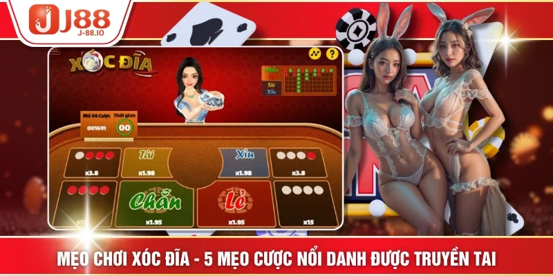 Mẹo Chơi Xóc Đĩa - 5 Mẹo Cược Nổi Danh Được Truyền Tai