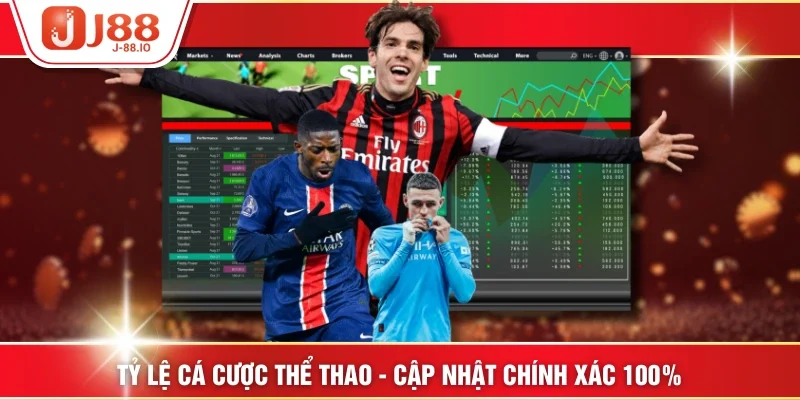 Tỷ Lệ Cá Cược Thể Thao - Cập Nhật Chính Xác 100%
